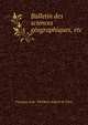 Bulletin des sciences geographiques, etc, Fran?ois-Jean -Philibert Aubert de Vitry 