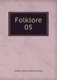 Folklore. 05, Folklore Society (Great Britain) 