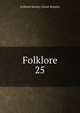 Folklore. 25, Folklore Society (Great Britain) 