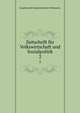 Zeitschrift fr Volkswirtschaft und Sozialpolitik. 2, Gesellschaft Osterreichischer Volkswirte 