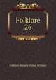 Folklore. 26, Folklore Society (Great Britain) 
