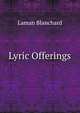 Lyric Offerings, Laman Blanchard 