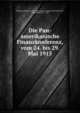 Die Pan-amerikanische Finanzkonferenz, vom 24. bis 29. Mai 1915, Pfitzner, Johannes, 1883-,Pan American Financial Conference, Washington, D.C., 1915 