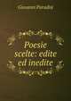 Poesie scelte: edite ed inedite, Giovanni Paradisi 