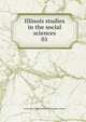 Illinois studies in the social sciences. 01, University of Illinois (Urbana-Champaign campus) 