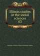 Illinois studies in the social sciences. 03, University of Illinois (Urbana-Champaign campus) 