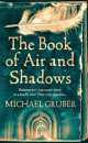 Book of Air and Shadows, Michael Gruber, Майкл Грубер 