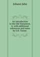 An introduction to the Old Testament, tr. with additional references and notes by S.H. Turner ., Johann Jahn 