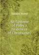 An Epitome of Paley's Evidences of Christianity, Samuel Rowe 