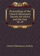 Proceedings of the Church Missionary Society for Africa and the East.. 28-29, Church missionary society 