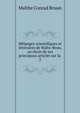 Mlanges scientifiques et littraires de Malte-Brun, ou choix de ses principaux articles sur la .. 2, Malthe Conrad Bruun 