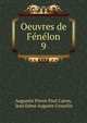 Oeuvres de Fnlon. 9, Caron Augustin Pierre 