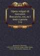 Opere volgari di Giovanni Boccaccio, cor, su i testi a penna. 5-6, Boccaccio Giovanni 