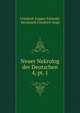 Neuer Nekrolog der Deutschen.. 4, pt. 1, Friedrich August Schmidt, Bernhardt Friedrich Voigt 