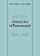 Chronicles of Portsmouth ., Henry Slight, Julian Slight 