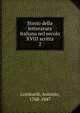 Storio della letteratura italiana nel secolo XVIII scritta. 2, Lombardi, Antonio, 1768-1847 