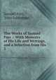 The Works of Samuel Parr .: With Memoirs of His Life and Writings, and a Selection from His .. 3, Samuel Parr, John Johnstone 