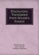 Discourses: Translated from Nicole's Essays, Pierre Nicole, John Locke, Thomas Hancock 