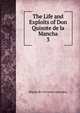 The Life and Exploits of Don Quixote de la Mancha. 3, Saavedra Miguel Cervantes 