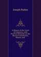 A History of the Court of Chancery; with Practical Remarks on the Recent Commission, Report, and ., Joseph Parkes 
