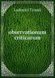 observationum criticarum, Ludovici Trossii 