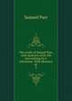 The works of Samuel Parr, with memoirs of his life and writings by J. Johnstone: With Memoirs of .. 5, Samuel Parr 