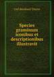 Species graminum iconibus et descriptionibus illustravit, Carl Bernhard Trinius 