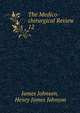 The Medico-chirurgical Review. 12, James Johnson, Henry James Johnson 