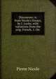 Discourses: tr. from Nicole's Essays, by J. Locke, with variations from the orig. French. 1. On ., Pierre Nicole 