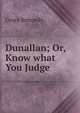 Dunallan; Or, Know what You Judge, Kennedy Grace 