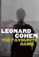 Favourite Game, Leonard Cohen 
