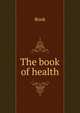 The book of health, Book 