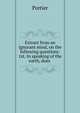 Extract from an ignorant mind, on the following questions: 1st. In speaking of the earth, does ., Portier 