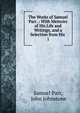 The Works of Samuel Parr .: With Memoirs of His Life and Writings, and a Selection from His .. 1, Samuel Parr, John Johnstone 