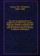 Du syste?me pe?nitentiaire en Europe et aux E?tats-Unis; ouvrage de?die? aux chambres, pre?c?e?de? d'une pe?tition qui leur est adresse?e, et orne? de plusieurs plans de prisons et tableaux statistiques, Lucas, Ch. (Charles), 1803-1889 