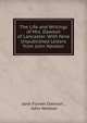 The Life and Writings of Mrs. Dawson of Lancaster: With Nine Unpublished Letters from John Newton, Jane Flower Dawson , John Newton 