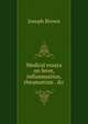 Medical essays on fever, inflammation, rheumatism . &c, Joseph Brown 
