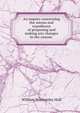 An inquiry concerning the means and expedience of proposing and making any changes in the canons ., William Winstanley Hull 