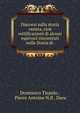 Discorsi sulla storia veneta, cioe rettificazioni di alcuni equivoci riscontrati nella Storia di ., Domenico Tiepolo , Pierre Antoine N.B . Daru 
