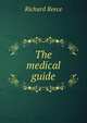 The medical guide, Richard Reece 