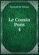 Le Cousin Pons. 4, Honore? de Balzac 