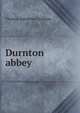 Durnton abbey, Thomas Adolphus Trollope 