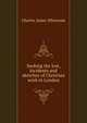 Seeking the lost, incidents and sketches of Christian work in London, Charles James Whitmore 