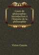 Cours de philosophie: introduction ? l'histoire de la philosophie, Cousin Victor 