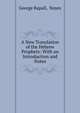 A New Translation of the Hebrew Prophets: With an Introduction and Notes, George Rapall, Noyes 