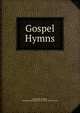 Gospel Hymns, James Hall Brookes , Presbyterian Church in the U.S.A. (Old School). 