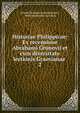 Historiae Philippicae: Ex recensione Abrahami Gronovii et cum diversitate lectionis Graevianae .. 2, A. H. L. Heeren 