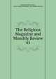 The Religious Magazine and Monthly Review. 45, Edmund Hamilton Sears , James William Thompson, John Hopkins Morison 