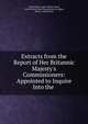 Extracts from the Report of Her Britannic Majesty's Commissioners: Appointed to Inquire Into the ., United States Light -House Board, Great Britain Royal Commission on Lights, Buoys, and Beacons 