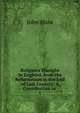 Religious Thought in England, from the Reformation to the End of Last Century: A Contribution to .. 1, John Hunt 